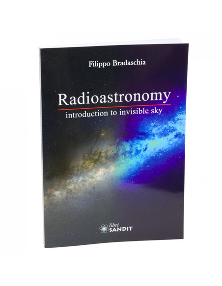 PrimaLuceLab Book - Radio astronomy: Introduction to invisible sky - 1